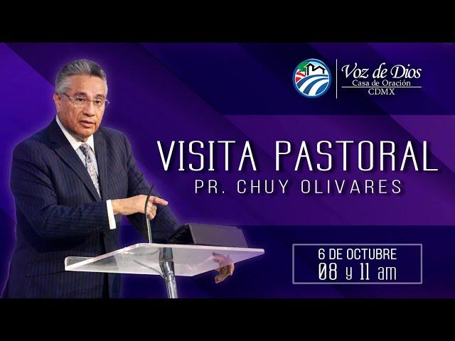 Casa de Oración Ciudad de México - Voz de Dios / Pastor Chuy Olivares - Visita pastoral - 11:00 a.m.