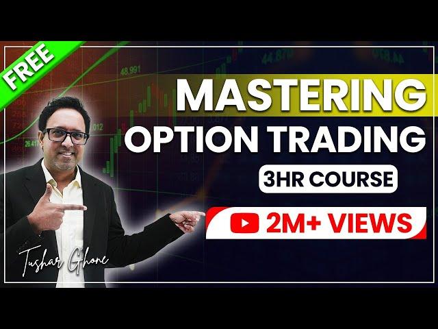 Mastering option trading Course | Stock Market | हिंदी | MMT Course by Tushar Ghone