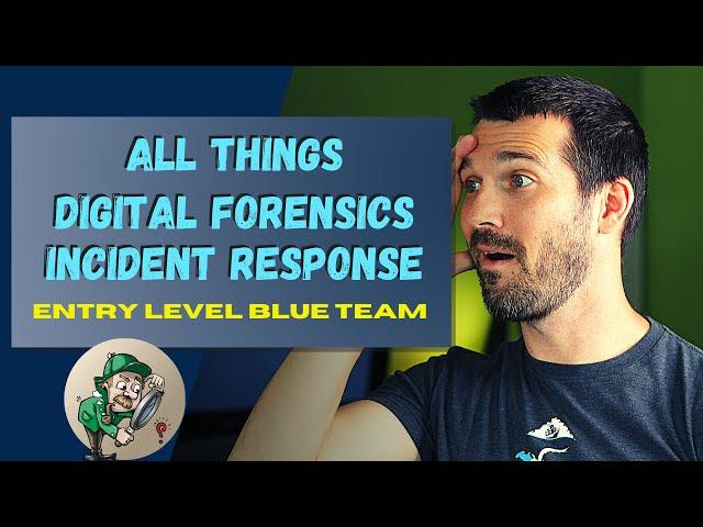 All Things Entry Level Digital Forensics and Incident Response Engineer DFIR