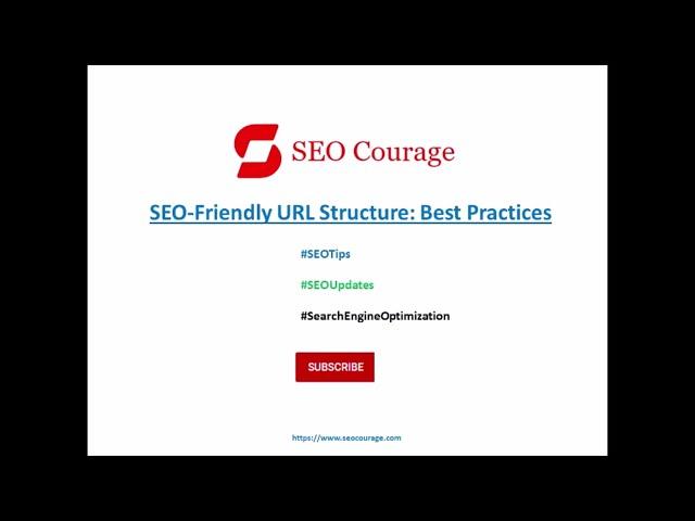 SEO Friendly URL Structure - Best Practices