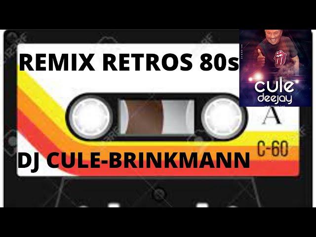 Retro Remixes de los 80s- DJ CULE