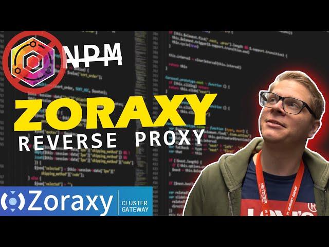 ZORAXY - Die BESTE NPM Alternative am Markt - Reverse Proxy Manager fürs Homelab