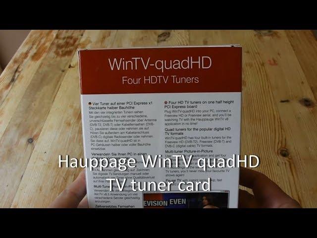 Hauppage WinTV QuadHD tuner PCIE card, review and demo