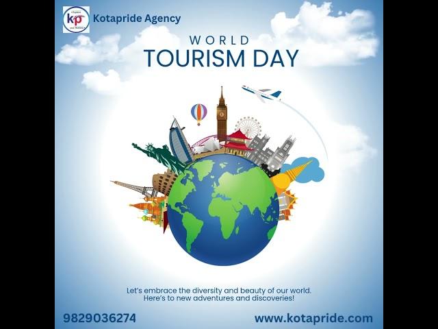 World Tourism Day 2024: Discover New Places and Enjoy Every Moment!