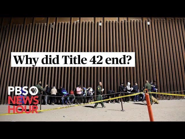 WATCH: Title 42 ends and new immigration issues arise