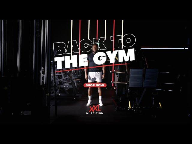 XXL NUTRITION - BACK TO THE GYM | SOCIAL CONTENT - by Cameraden Media