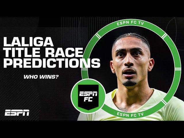 LALIGA title race PREDICTIONS! Barcelona? Real Madrid? Atletico Madrid? | ESPN FC