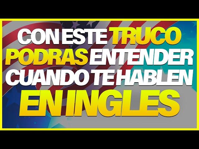  EL TRUCO que NECESITAS para HABLAR INGLES | APRENDER INGLÉS RÁPIDO 