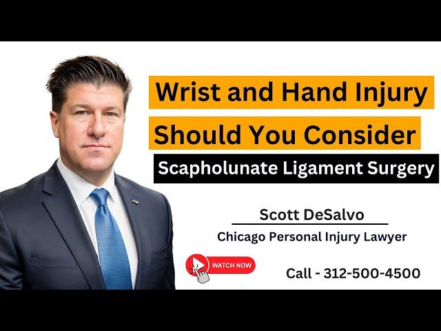 Wrist and Hand Injury - Should I Do Surgery? (Scapholunate Ligament Repair) - [Call 312-500-4500]