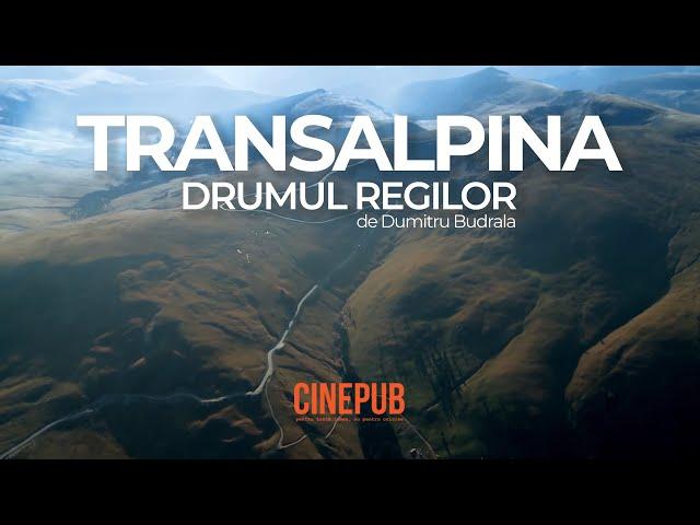 TRANSALPINA - THE ROAD OF THE KINGS | documentary online | CINEPUB