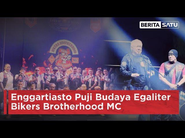 Enggartiasto Puji Budaya Egaliter Bikers Brotherhood MC | Beritasatu