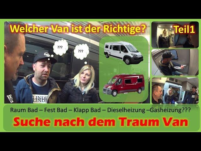 WOHNMOBIL KAUFEN | Welcher Van ist der Richtige | Zu Dritt im Kastenwagen | Teil 1