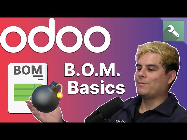 Bill of Materials Basics | Odoo MRP