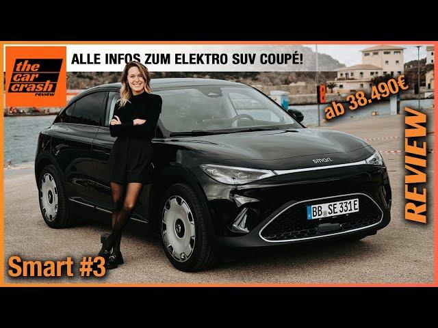 Smart #3 im Test (2024) Alle Infos zum Elektro SUV Coupé ab 38.490€! Fahrbericht | Review | Preis