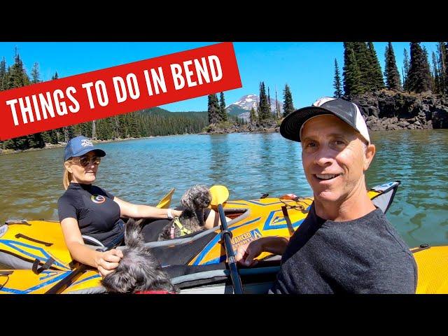 TOP 10 THINGS TO DO IN BEND OREGON