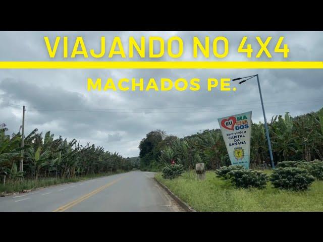 VIAJANDO NO 4X4  Machados conhecida como capital da banana cidade da mata norte de Pernambuco.