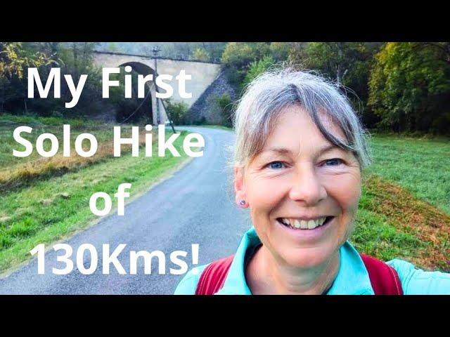 "My First 130km Solo Hike in France: Inspiring You to Take Your First Step."