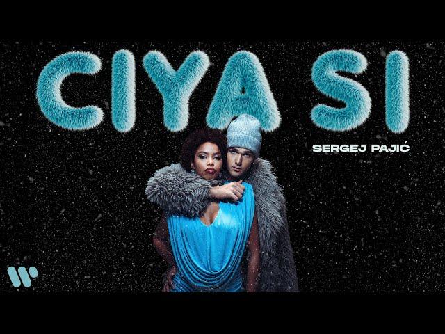 Sergej Pajić - CIYA SI