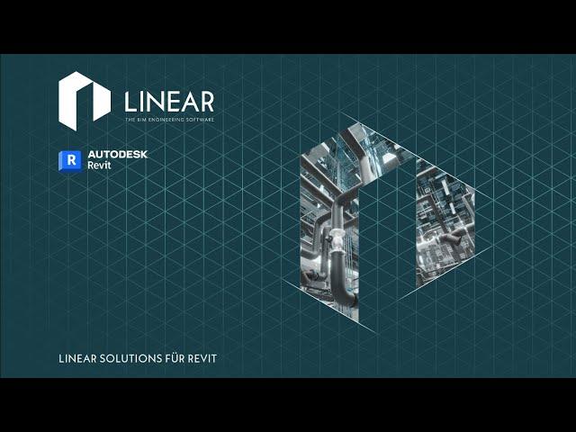 LINEAR Solutions für Autodesk Revit - Der Leistungsumfang in der Kurzvorstellung