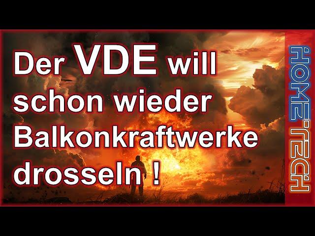 VDE will ERNEUT Balkonkraftwerke drosseln - TROTZ Solarpaket 1