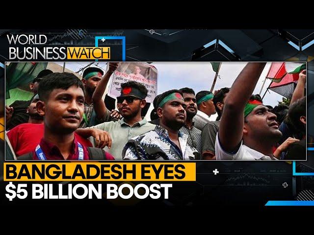 Bangladesh seeks $5 billion in emergency support from foreign leaders | World Business Watch | WION