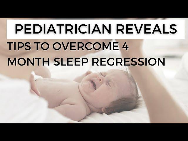 Pediatrician Reveals Tips to Overcome 4 Month Sleep Regression | Dr. Amna Husain