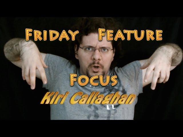 Friday Feature Focus Kiri Callaghan
