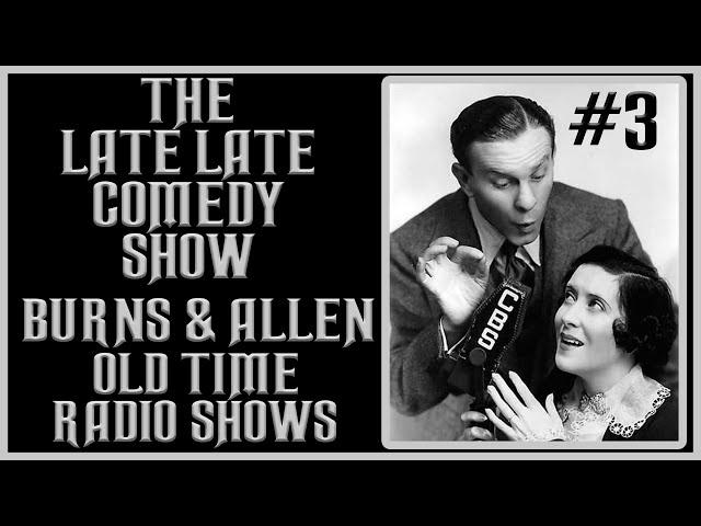 George Burns and Gracie Allen Comedy Old Time Radio Shows #3