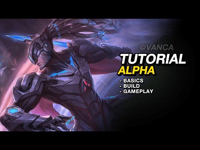 TUTORIAL Hero Alpha yang Lengkap 2023 Bantai! Skills,Build, dan Tips Main!