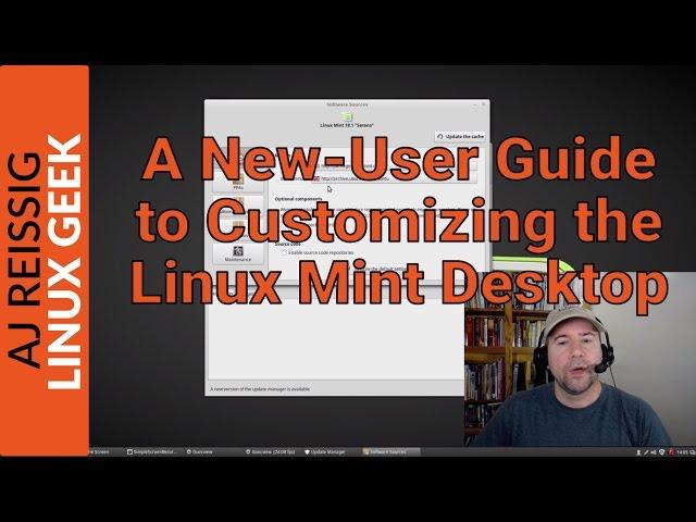 A New-User Tutorial to Customizing the Linux Mint Desktop