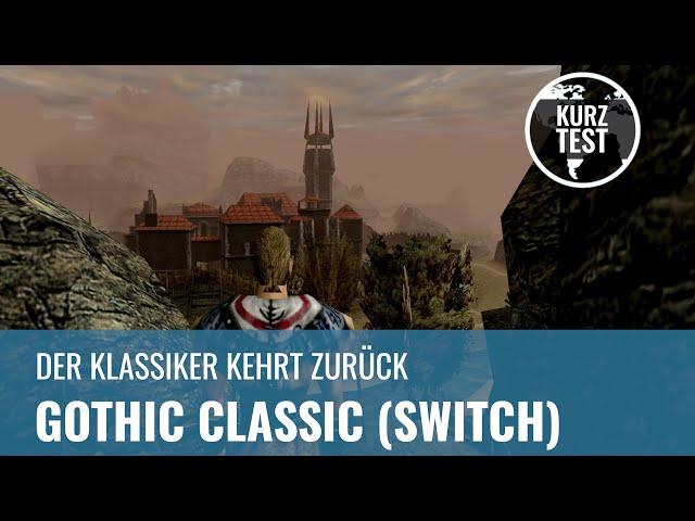 Gothic Classic für Nintendo Switch im Test (GERMAN)