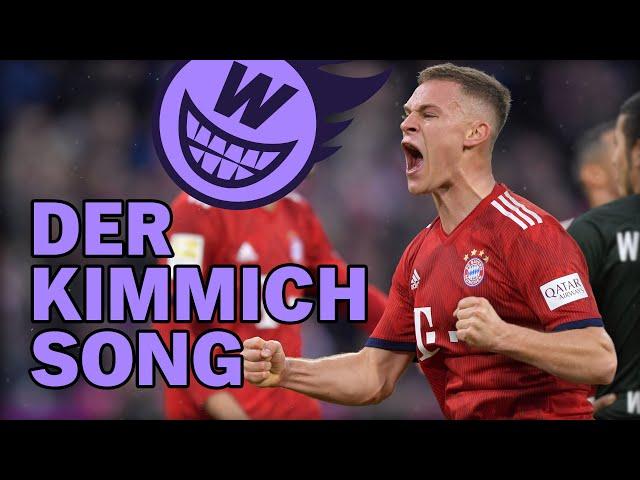 Der Kimmich Song