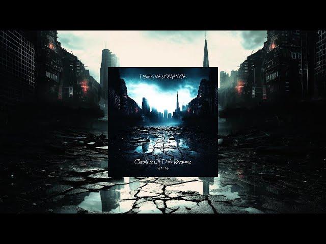 Dark Resonance - Chronicles Of Dark Resonance | Full Album 2024