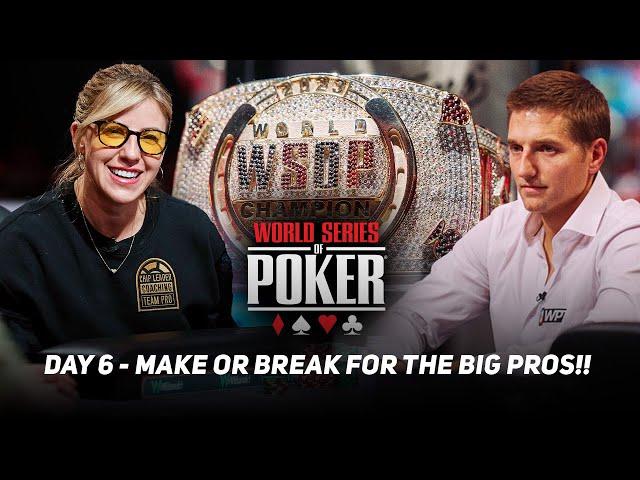 WSOP Main Event Day 6 - STORMING TO THE FINAL 60 with Kristen Foxen & Tony Dunst