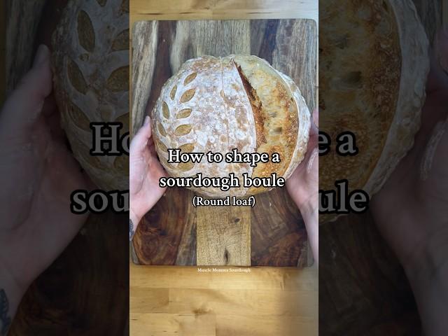 How to shape a #sourdough #boule #sourdoughshaping #breadrecipe #sourdoughtips