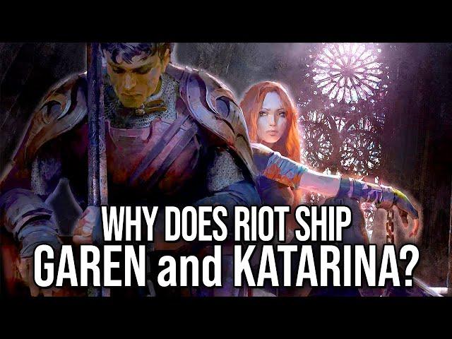 Why does Riot ship Garen with Katarina? || #shorts