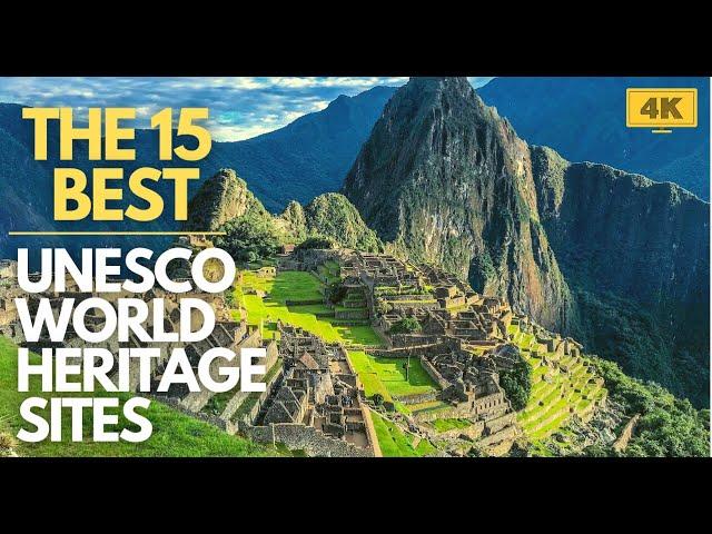 15 BEST Unesco World Heritage Sites | 4K Travel Video