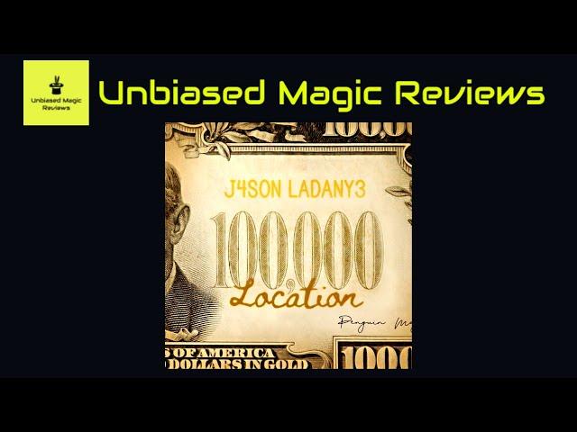 5 Minute Magic Reviews #12 - $100,000 Location by Jason Ladanye