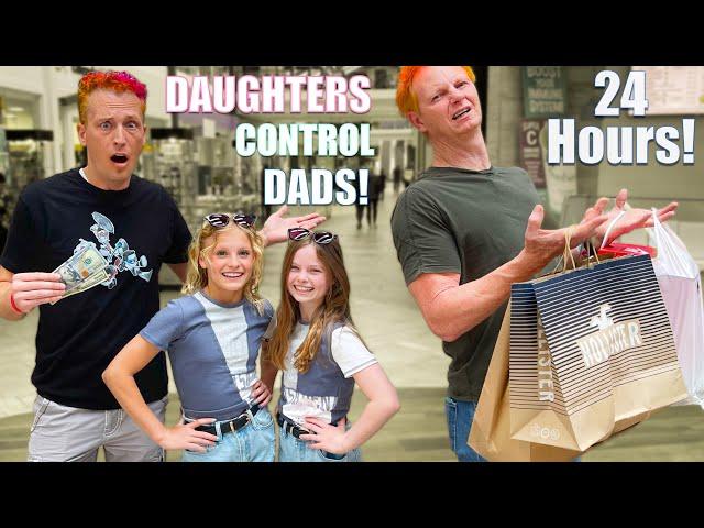 Girls Control Their Dad's Lives for 24 hours!