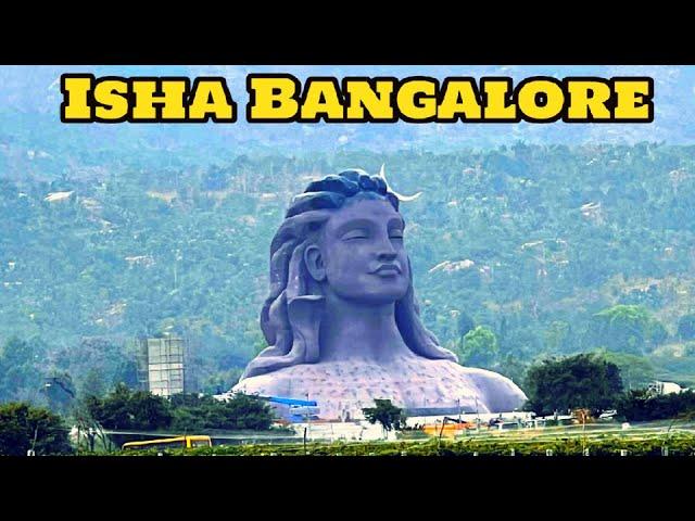 Isha Center Bangalore | 2nd Adiyogi Statue 112 feet Karnataka | Sadhguru | Bangalore | Naga Mantapa