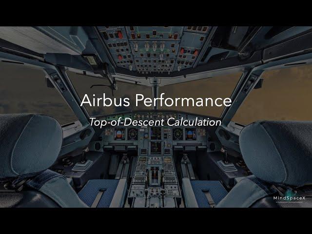 Airbus Performance - Top-of-Descent Calculation