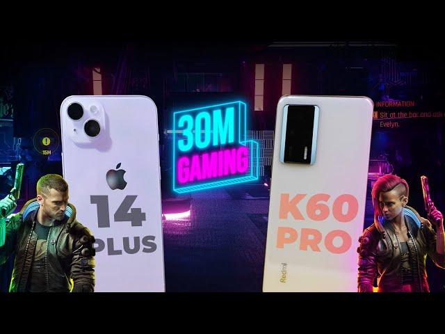 iPhone 14 Plus vs. Redmi K60 Pro 🟣 30M Gaming S4 #6 - Snap 8 Gen 2… THUA A15 Bionic?