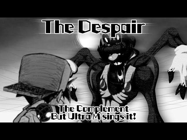 The Despair / The Complement but Ultra M sings it! (FNF Cover)