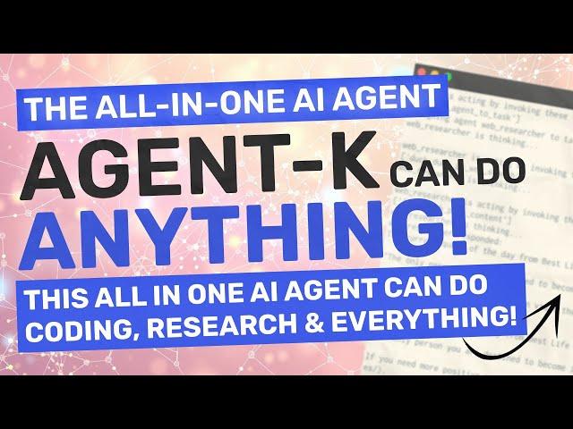 Agent-K : This Self-Evolving AI AGENT can do EVERYTHING! (Generate Apps, Code, RAG, etc.)