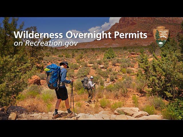 Zion Wilderness Overnight Permits on Recreation.gov