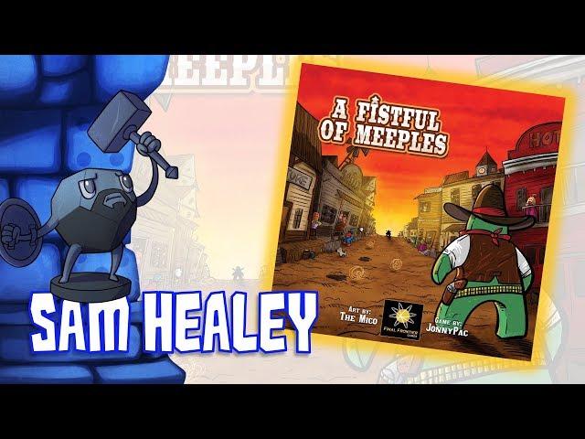 A Fistful of Meeples Review with Sam Healey