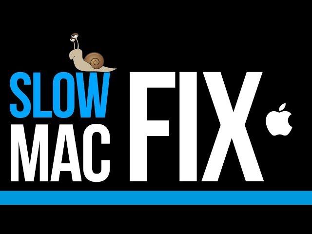 Slow Mac: Why is my Mac running slow? - FIX