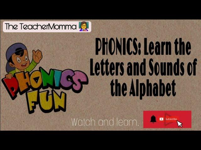 PHONICS - Learn the Letters and Sounds of the Alphabet with Teacher Zel