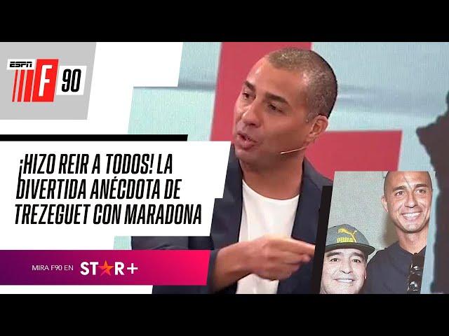 ¡HIZO REIR A TODOS! La DIVERTIDA ANÉCDOTA de DAVID TREZEGUET y DIEGO MARADONA