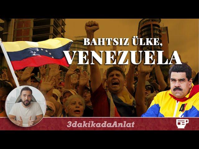 Bahtsız Venezuela | 3 dkda Anlat